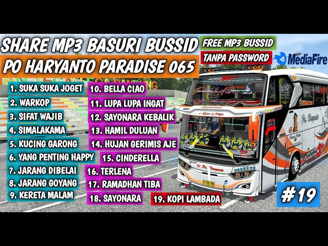 KANE PISAN 🥳 PO HARYANTO PARADISE 065 ! BUSSID UPDATE ! LINK MP3 BASURI MEDIAFIRE class=