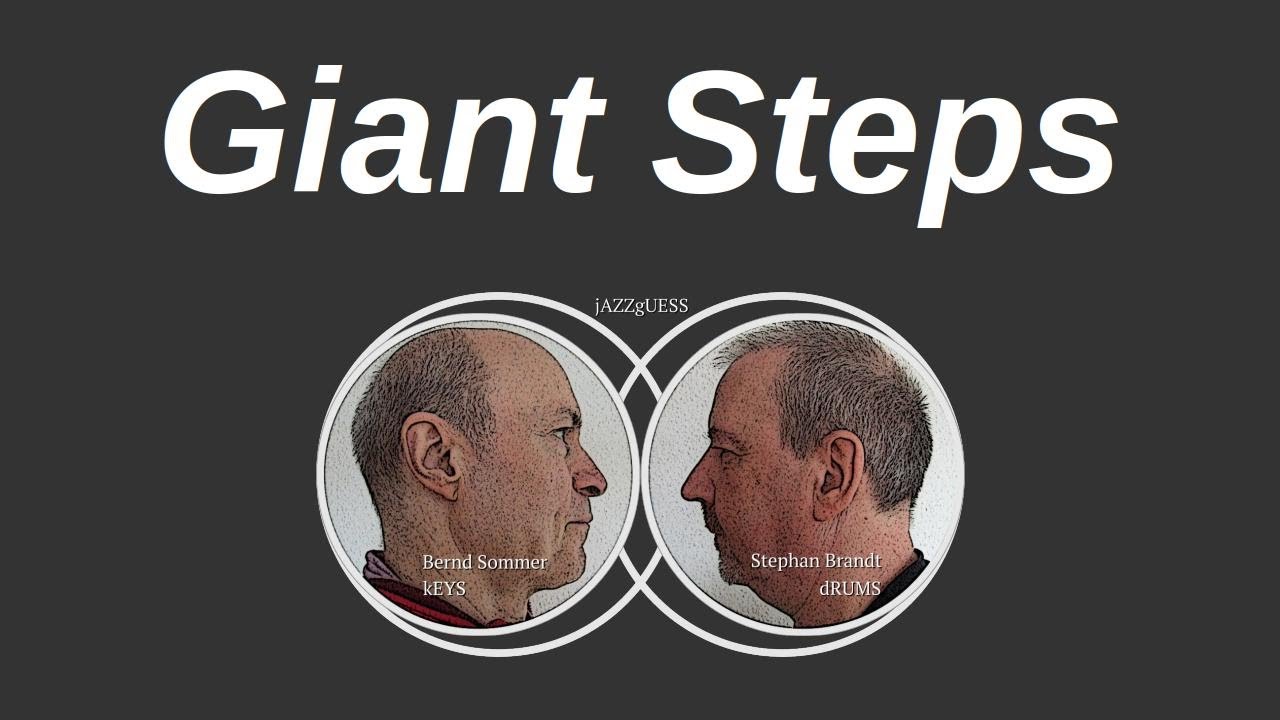 GIANT STEPS 2022-07-15. Bernd Sommer (piano). Stephan Brandt (drums). jAZZgUESS
