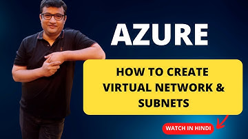 Mastering Azure Virtual Network & Subnet creation - Step by Step Demo in Hindi