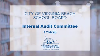 Internal Audit Committee - 1/14/2026