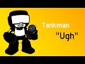 (NOT WEEK 7!) Friday Night Funkin' | Tankman "Ugh" (HARD)