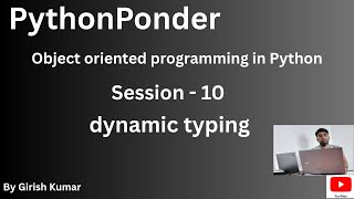 Dynamic Typing in Python