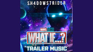 Marvel Studios What If... ? Trailer Music (What If... ? Soundtrack)