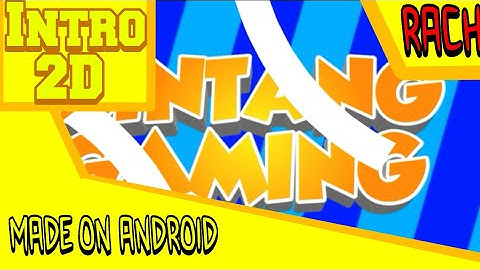 Intro 2D//BintangGaming//Made on android
