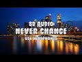 Dustystaytrue - Never Change (1 Hour Loop) (8D Audio)