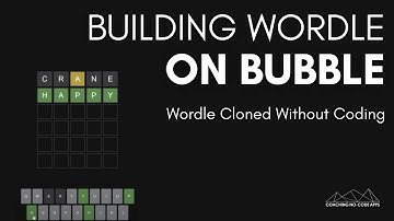 Building Wordle Without Code on Bubble (No Code Wordle Clone)