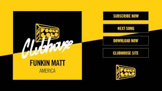 Video thumbnail of "Funkin Matt - America"