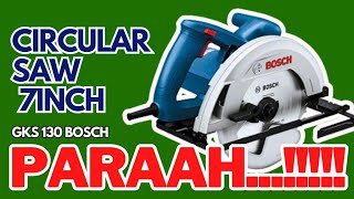 Circular Saw terbaru dari BOSCH yang tangguh Parah!! - BOSCH GKS 130 CIRCULAR SAW 7 INCH