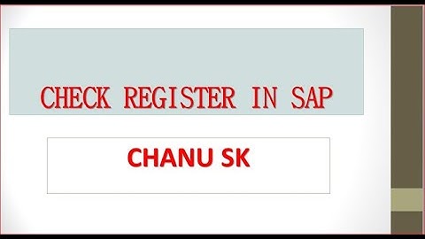 Check Register  In SAP