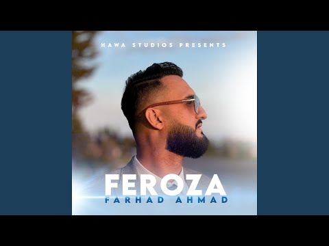 Feroza Feat Farhad Ahmad