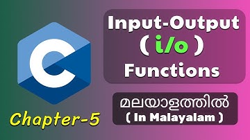 Input and Output Functions | Basics Of C Programming - 5 | C Tutorial in Malayalam