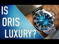 ORIS - Is It Really a LUXURY Watchmaker?