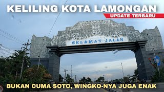 JALAN-JALAN KELILING KOTA LAMONGAN TERBARU