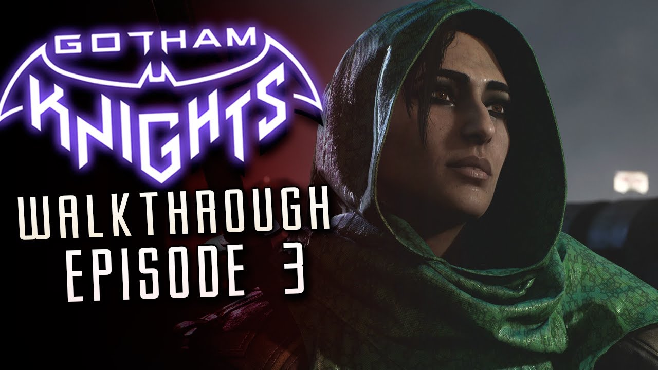 Gotham Knights Walkthrough, Wiki & Tips 