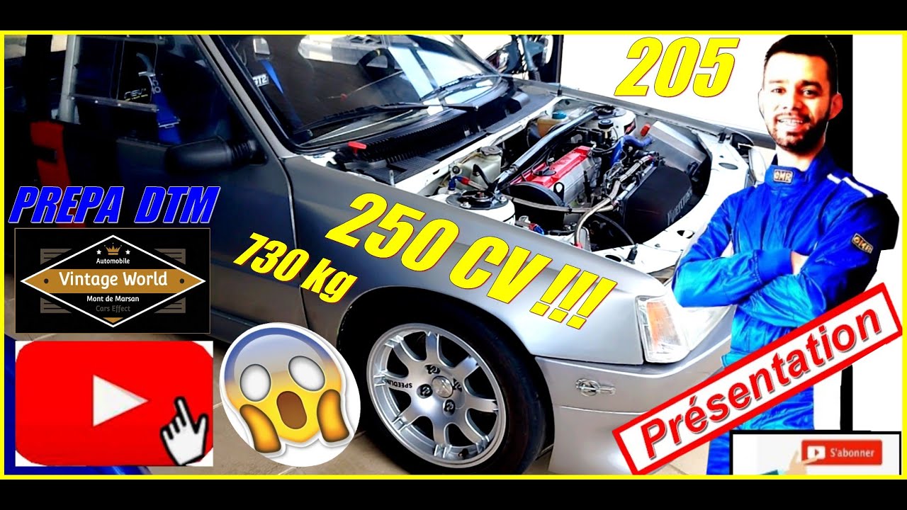 🔵🔵Présentation 205 de 250cv pour 730 KG 😱 !!! Prépa DTM🏎️Garage Vintage World avec Greg !!! 👍🔵🔵