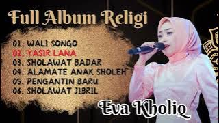 Eva Kholiq Full Album Religi