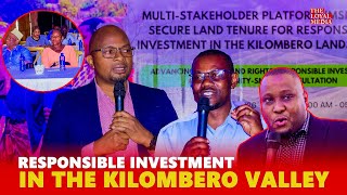 A multi-stakeholder platform in the Kilombero Valley unpacked pathways to responsible investment