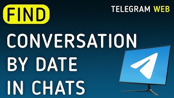 How To Find Conversation By Date In Chats On Telegram Web On PC (New Update)