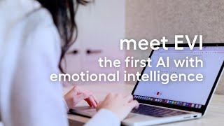Meet the Empathic Voice Interface (EVI) – the first AI with emotional intelligence