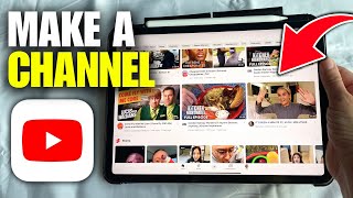 How To Make Youtube Channel On Ipad 2025