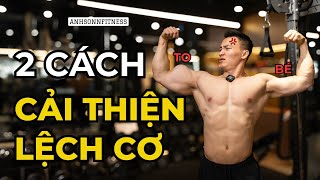 2 Cách Để Cải Thiện Lệch Cơ 