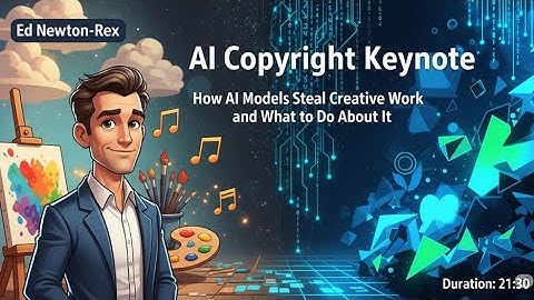 AI Copyright Keynote - Ed Newton-Rex