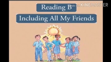 Class 10th Unit 3 Reading B Including All My Friends