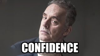 CONFIDENCE - Jordan Peterson (Best Motivational Speech)