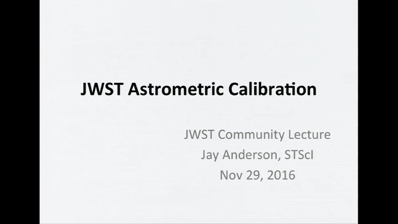 JWST Astrometric Calibration (11/29/16)