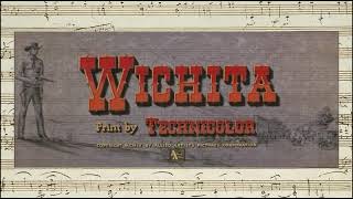 Wichita- Opening & Closing Credits (Hans J. Salter - Tex Ritter - 1955)