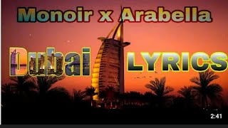 Monoir x Arabella - Dubai ( Song) Resimi