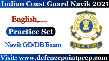 Indian Coast Guard Navik GD/DB Practice Set 2021 !! Coast Guard Navik GD/DB English Practice Set.