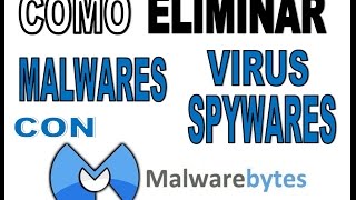 Como Eliminar Virus, Malware o Spyware que se instalan en la PC con Anti Malwarebytes screenshot 2