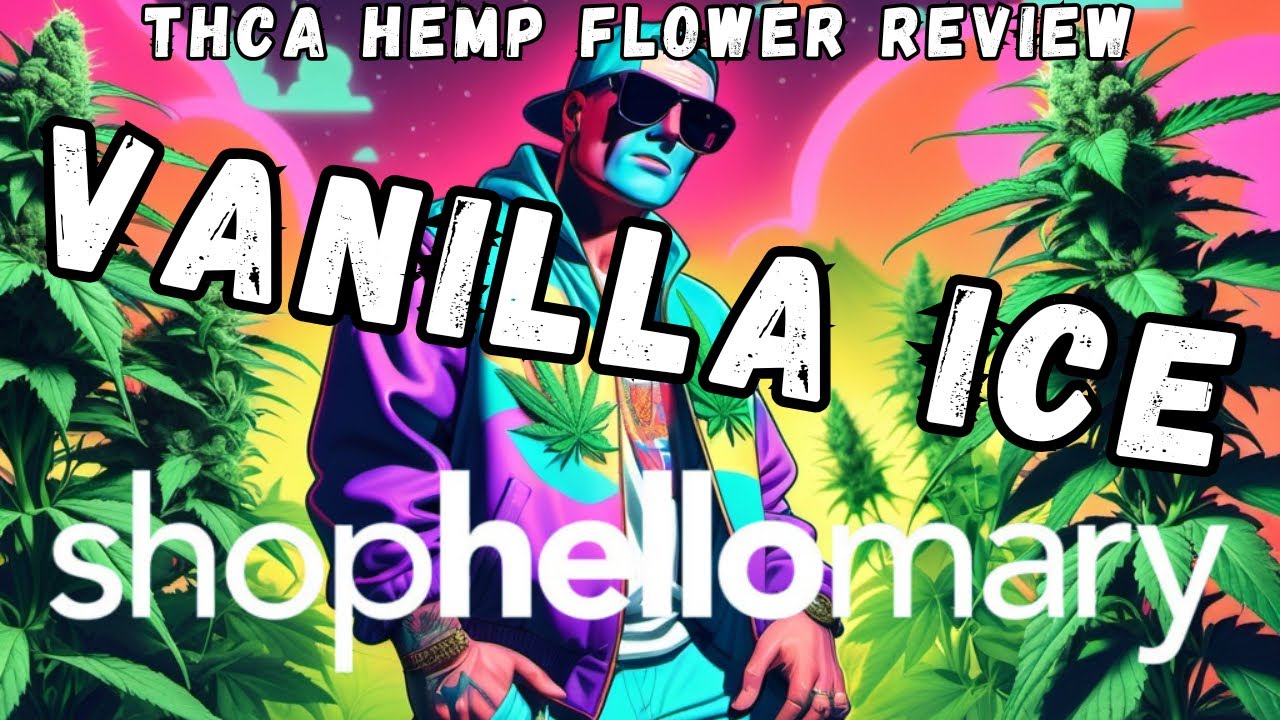 Trying Shop Hello Mary Vanilla Ice THCA Hemp Flower Review