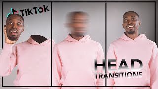 3 TikTok Head Transitions you must try!