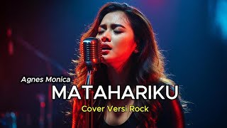 Download Lagu MATAHARIKU – AGNES MONICA 🎸 ROCK VERSION | AI COVER BY CINTA MUSIC MP3