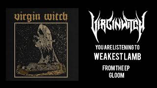 Virgin Witch - Gloom Full Ep Stream