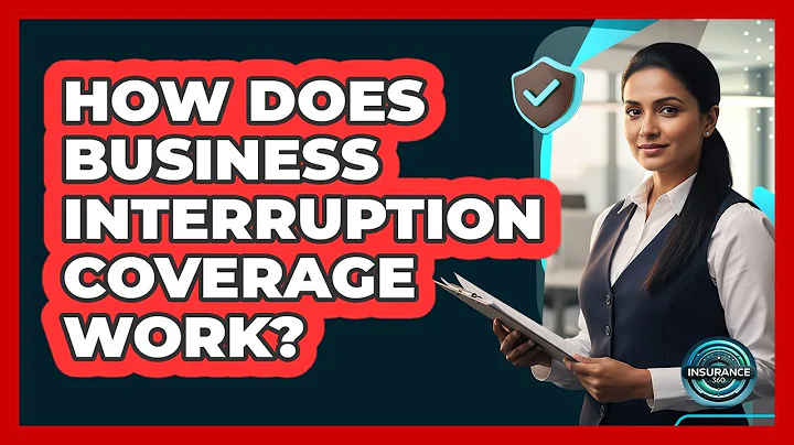 How Does Business Interruption Coverage Work?