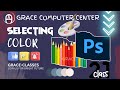 Photoshop Course Class 21 Learn photoediting | SELECTING COLORS | #photoshop #tutorial #onlinecourse