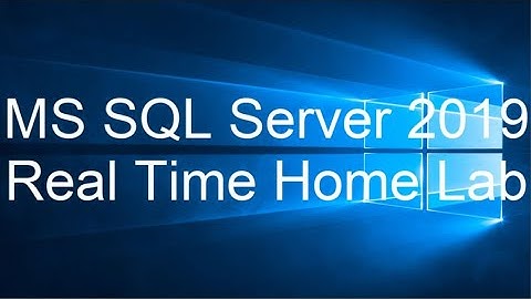 SQL Server 2019 DBA Real Time Home lab | SQL Server 2019