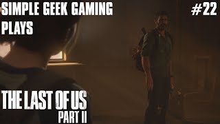 Last of Us Part 2: Part 22, Is He Going to Tell Ellie the Truth?