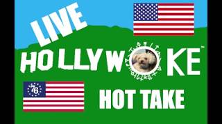 Hollywoke Hot Take Live! Lunch Livestream! 1pm!