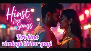 Tere bina zindagi bikhar gayi 90s | Hinst love story romantic song | #music3sonic #love 