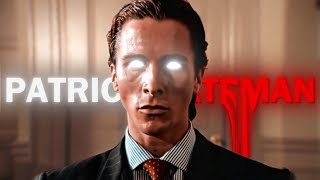 Patrick Bateman Edit American Psycho Edit Never Let Go Of Me