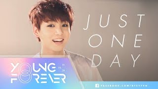 [VIETSUB   ENGSUB] BTS (방탄소년단) - Just One Day MV