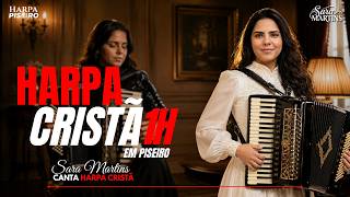 Os Hinos Mais Amados da Harpa Crista Sara Martins 1 Hora