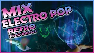 Mix Electro Pop RETRO 🔥 | The Best | Electro Music 2023 | Electro Pop Party | AFTER | DISCOTECA | 🇵🇪