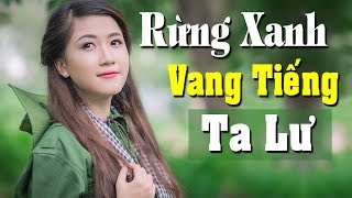 Rừng Xanh Vang Tiếng Ta Lư Remix - LK Nhạc Đỏ Tiền Chiến Sôi Động 2019