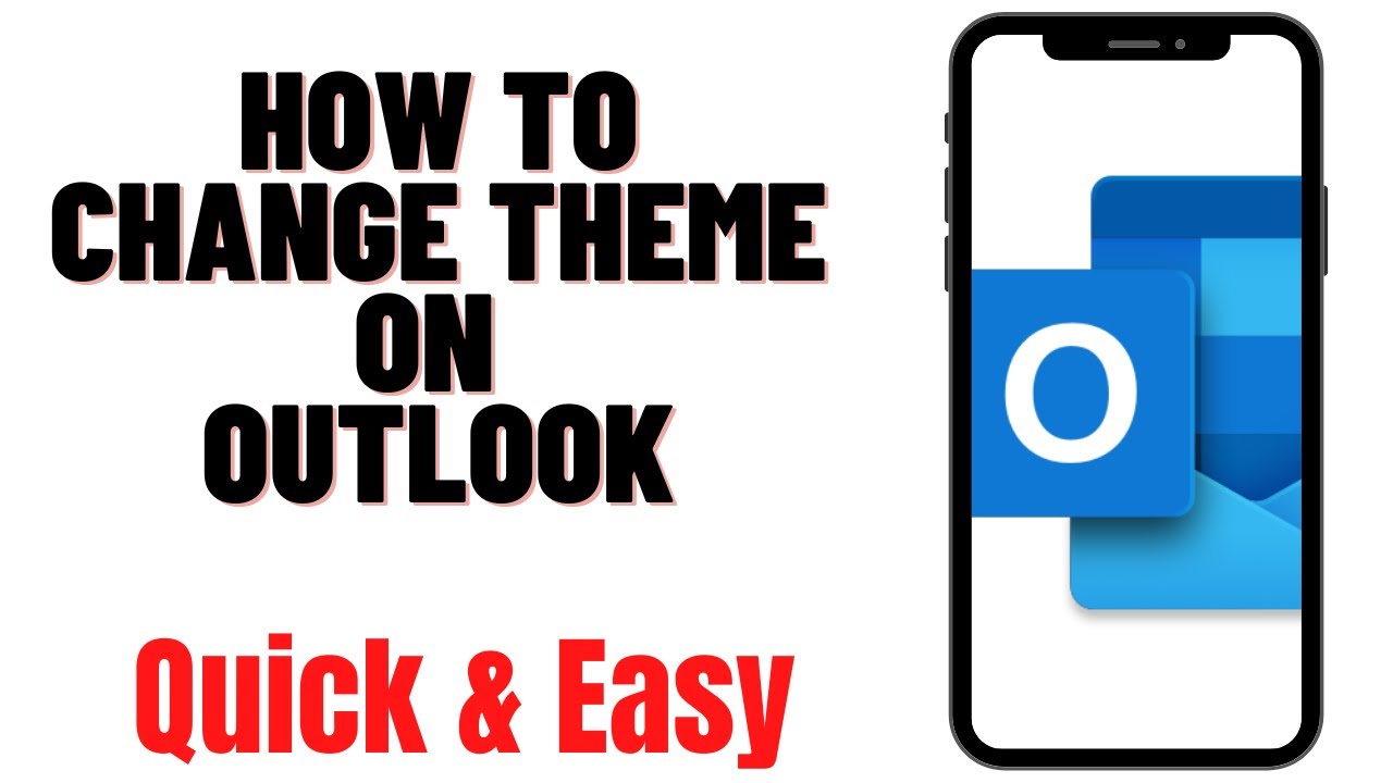 HOW TO CHANGE THEME ON OUTLOOK YouTube