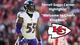 Terrell Suggs Career Highlights! || Welcome to Chiefs Kingdom! ||